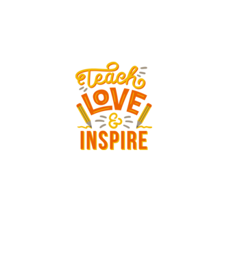 Teach Love Inspire pentru profesori model alb pe tricou