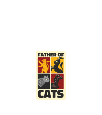 Father of Cats Game of Thrones parodie model negru pe tricou