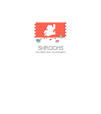 Shrooms - They make you invincible Mario model gri pe tricou