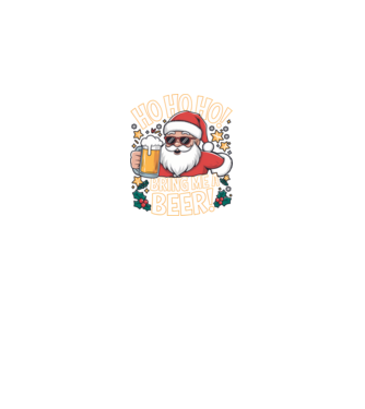 HO HO HO bring me a BEER santa Negru model negru pe tricou