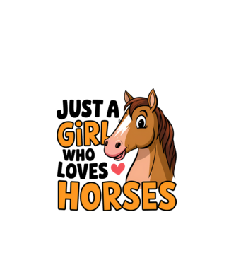 Just a girl who loves horses Alb model alb pe tricou