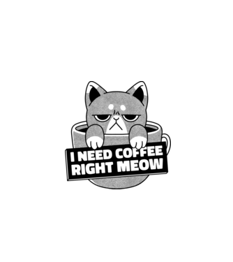 I need Coffee Right Meow model turcoaz pe tricou