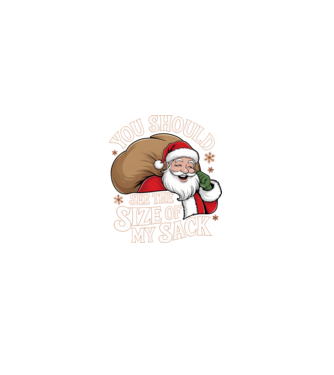 You Should See The Size Of My Sack Santa model negru pe tricou