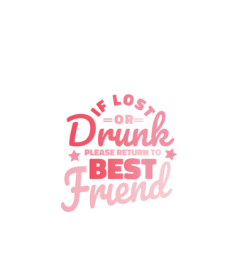 If los or drunk please return to Best Friend model negru pe tricou