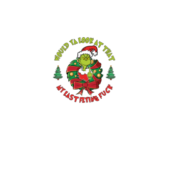 Would ya look at that - Grinch model negru pe tricou