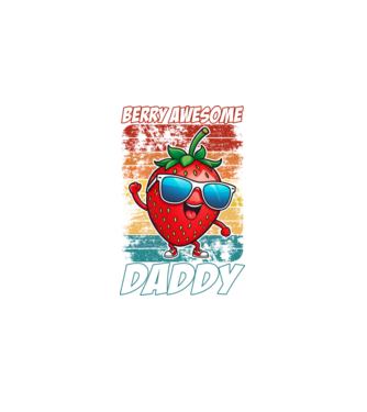 Berry Awesome Daddy Strawberry model negru pe tricou