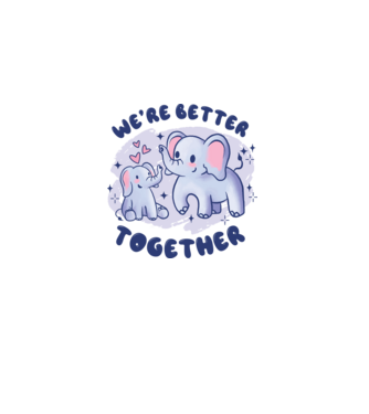 'We''re Better Together Elephant' model alb pe tricou
