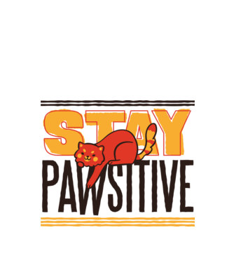 Stay Pawsitive model alb pe tricou