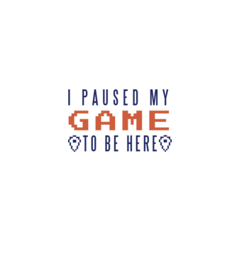 I Paused my game to be here model alb pe tricou