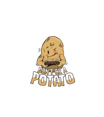 'Don''t be a Potato Gamer' model gri pe tricou