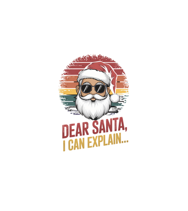Dear Santa, I can explain... model negru pe tricou