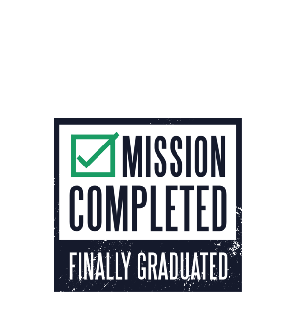 Mission completed Graduation pentru Absolvire model alb pe tricou