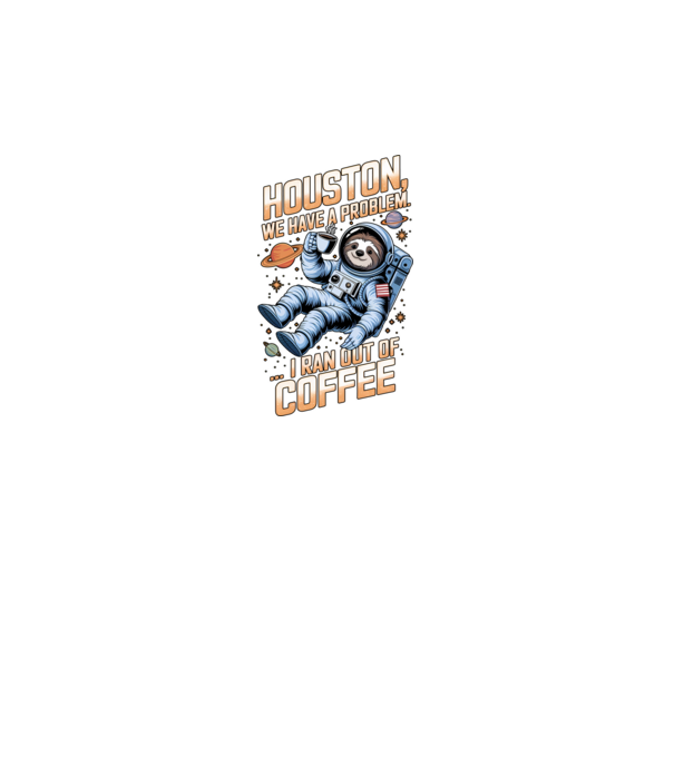 Houston we have a problem coffee model negru pe tricou