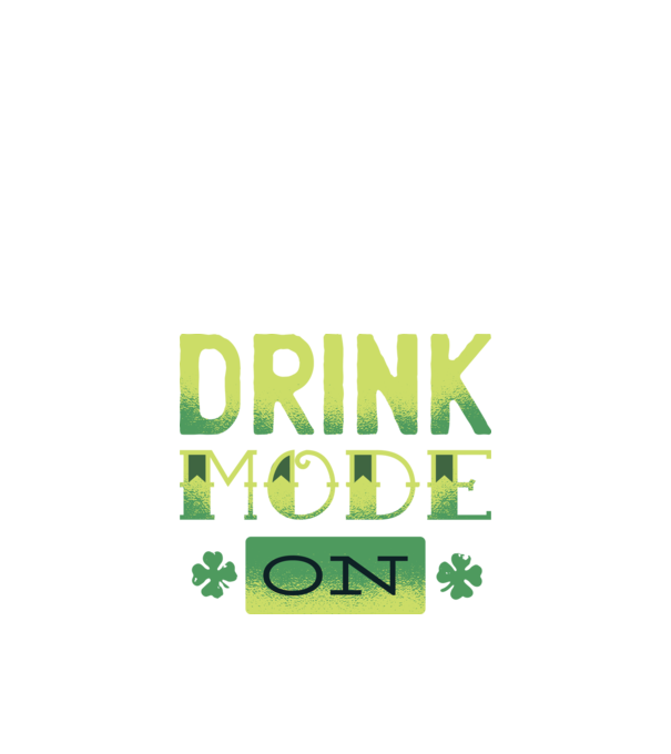 Drink mode on - Mod de băutură activat model negru pe tricou