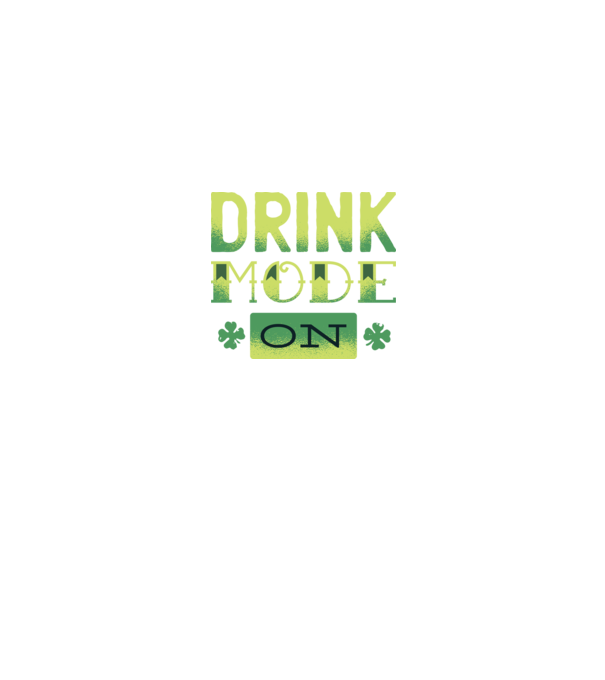 Drink mode on - Mod de băutură activat model negru pe tricou