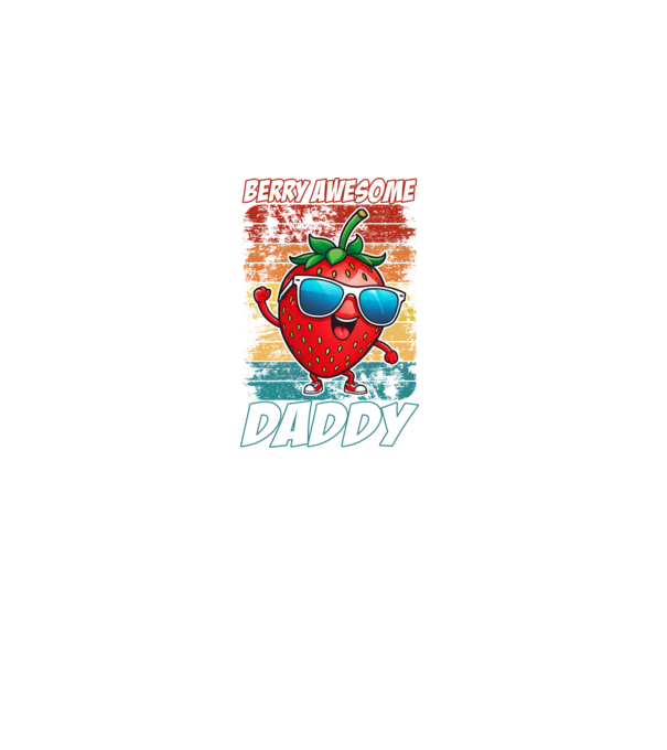 Berry Awesome Daddy Strawberry model negru pe tricou