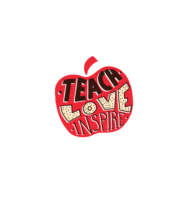 Teach Love Inspire pentru profesori model alb pe tricou