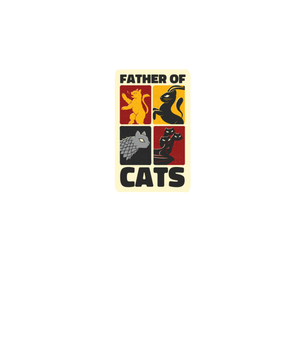 Father of Cats Game of Thrones parodie model negru pe tricou