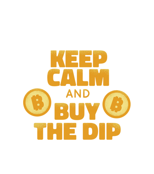 Keep calm and buy the dip Bitcoin model alb pe tricou