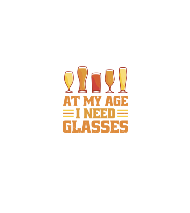 At my age i need glasses model negru pe tricou