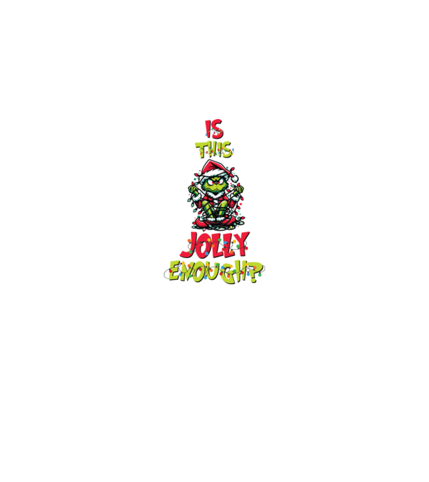 Is this jolly enough Grinch model negru pe tricou