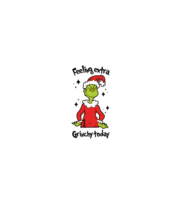 Feeling extra Grinchy today model albastru deschis pe tricou