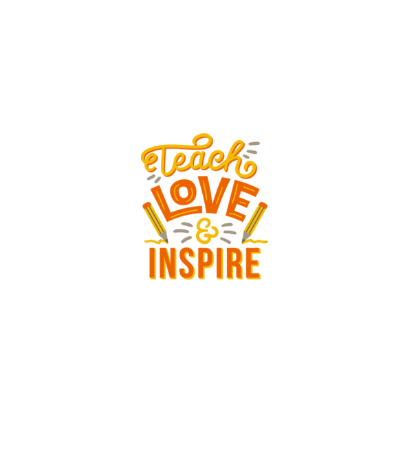 Teach Love Inspire pentru profesori model alb pe tricou