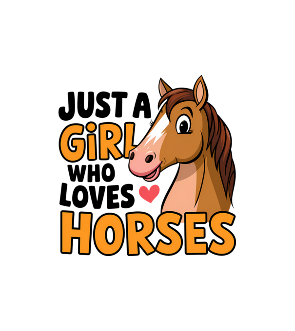 Just a girl who loves horses Alb model nisipiu pe tricou