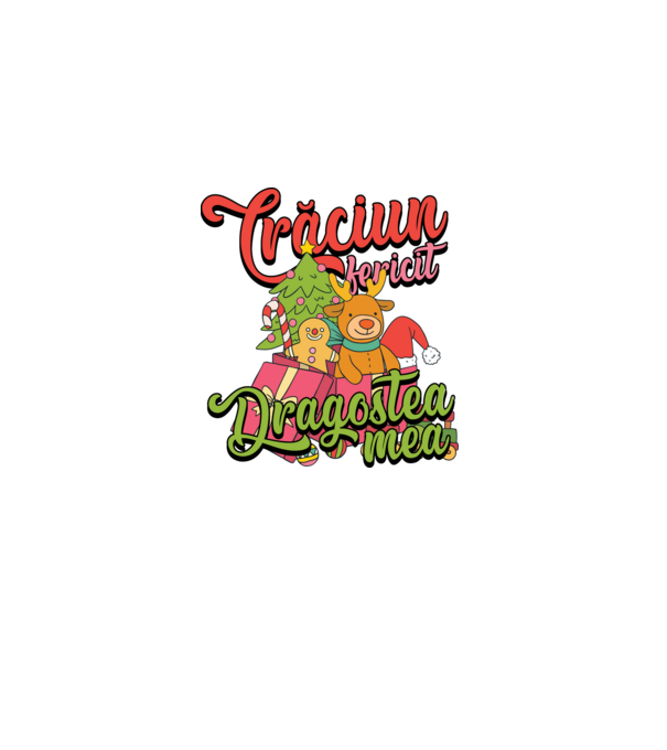 CRĂCIUN FERICIT DRAGOSTEA MEA model negru pe tricou