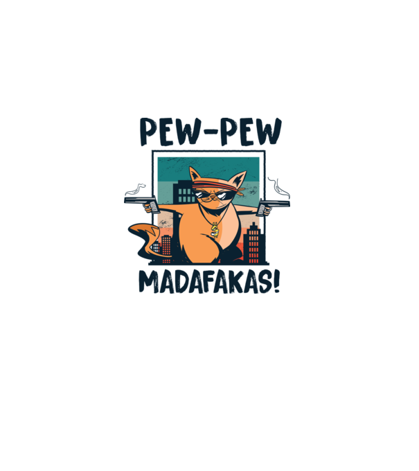 Pew Pew Pew Madafakas Pisică dark model alb pe tricou