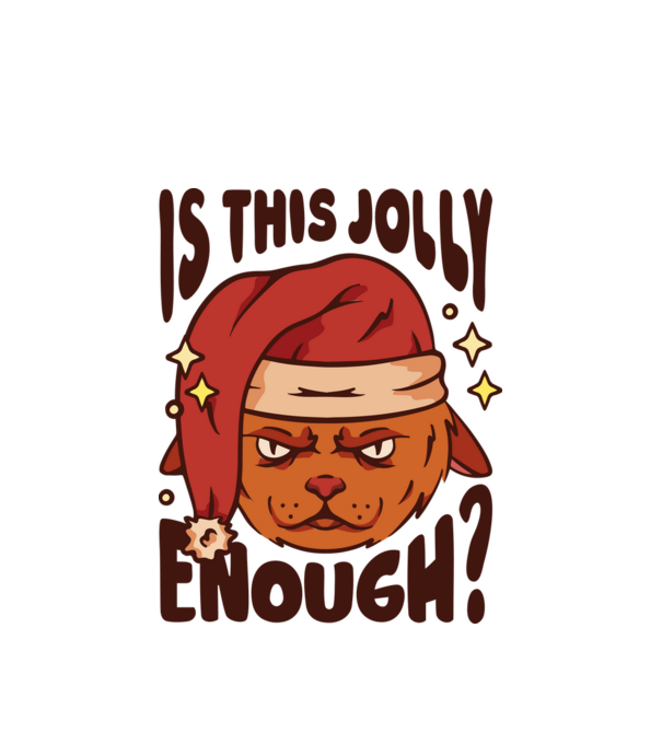 Is this Jolly enough tricou de Crăciun model alb pe tricou