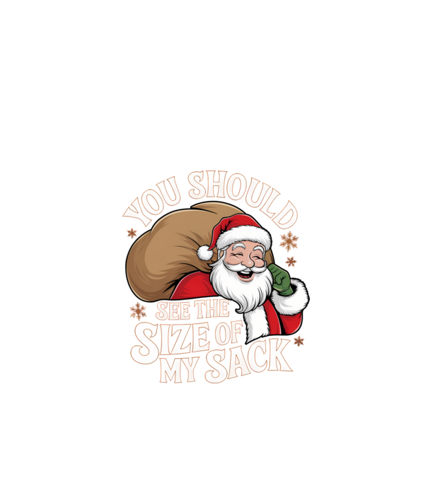 You Should See The Size Of My Sack Santa model negru pe tricou