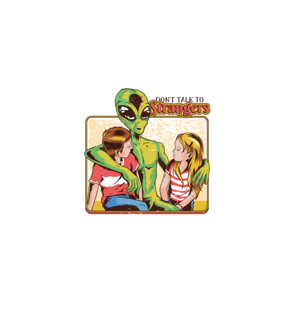 Nu vorbi cu străini tricou amuzant Alien model alb pe tricou
