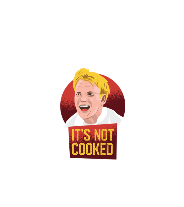 'It''s not Cooked - tricou amuzant' model verde de măr pe tricou