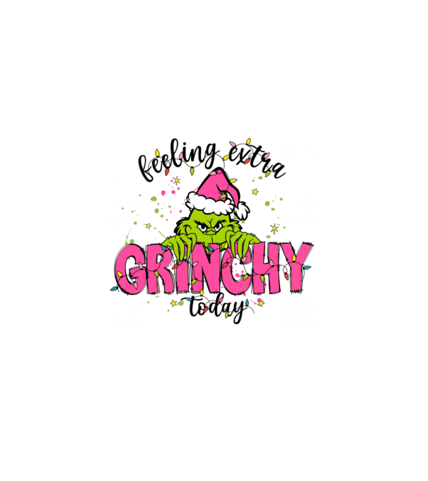 Feeling extra Grinchy today model alb pe tricou