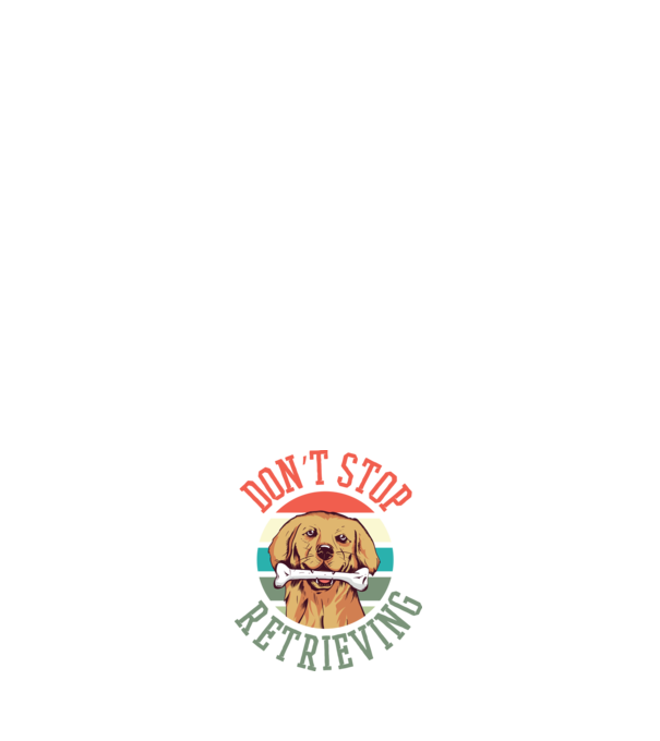 'Don''t Stop Retrieving Golden Retriever' model negru pe tricou