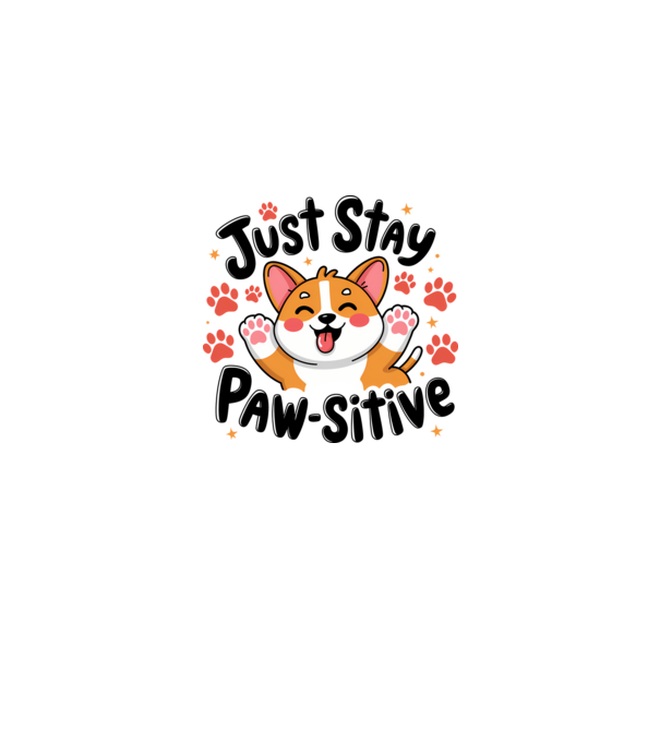 Just Stay Paw-sitive Alb model alb/roșu pe tricou
