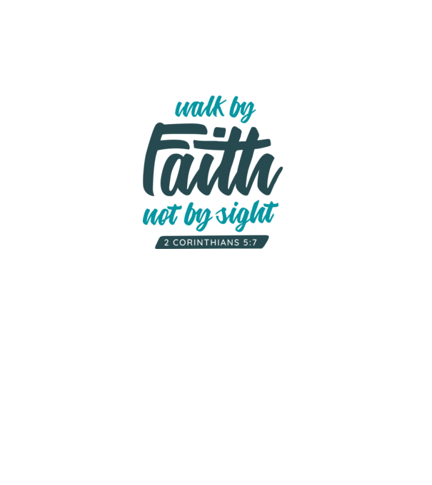 Walk by faith - Religie model alb pe tricou