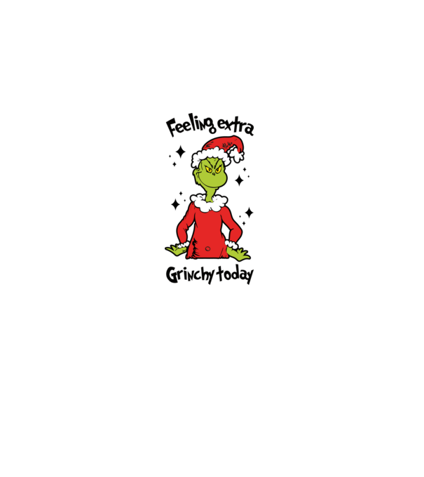 Feeling extra Grinchy today model alb pe tricou