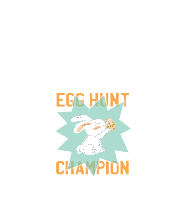Egg Hunt Champion Campion la vânătoare de ouă model alb pe tricou