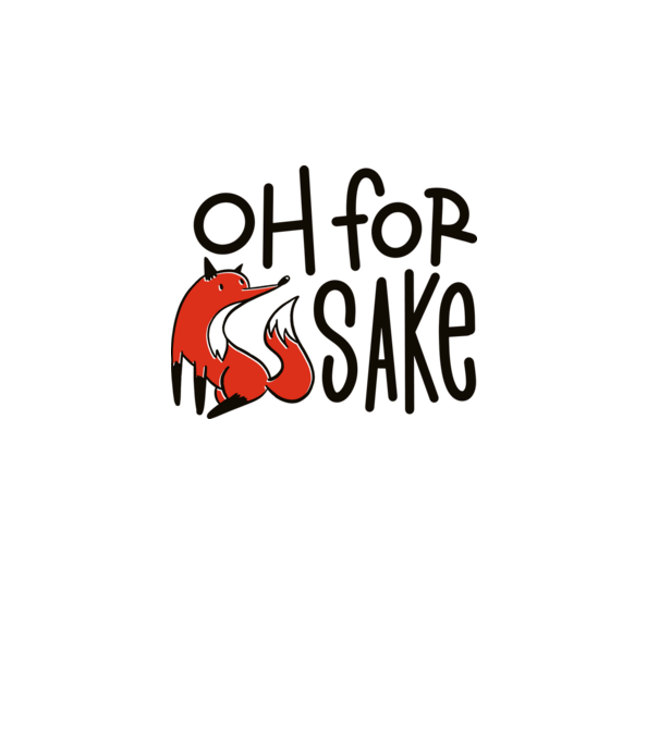 Oh for Fox Sake tricou cu vulpe model alb pe tricou