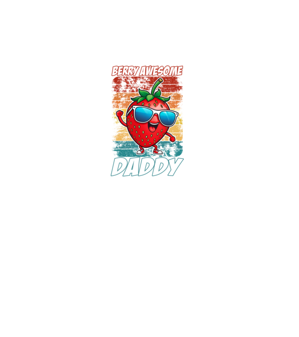 Berry Awesome Daddy Strawberry model turcoaz pe tricou