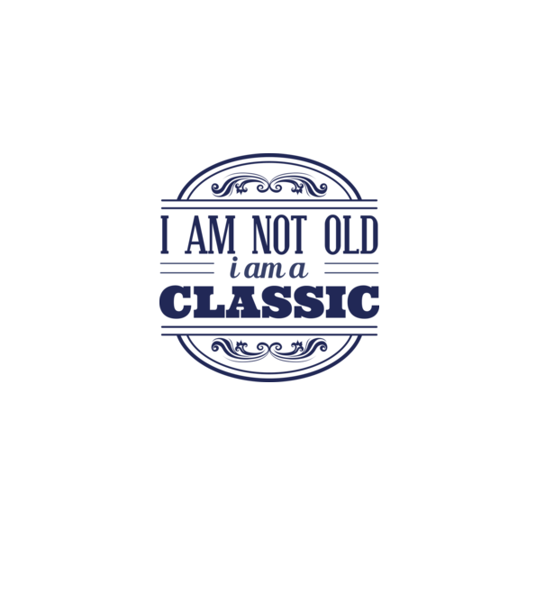 'I''m not old, I am a Classic' model albastru deschis pe tricou
