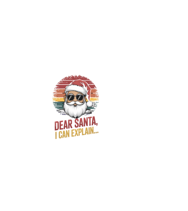 Dear Santa, I can explain... model negru pe tricou