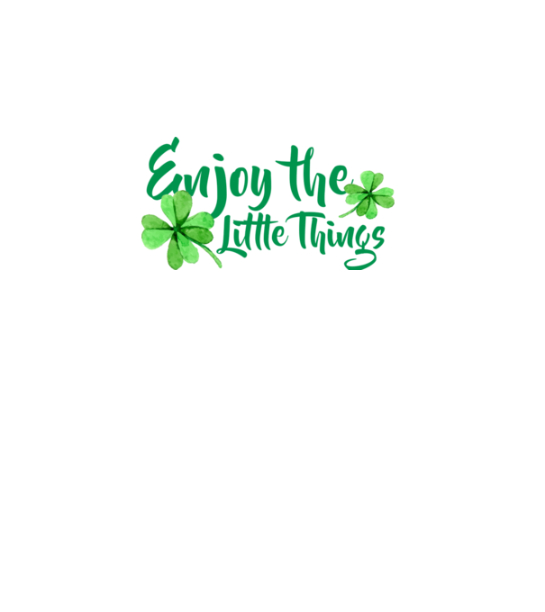 Enjoy the little things model turcoaz pe tricou