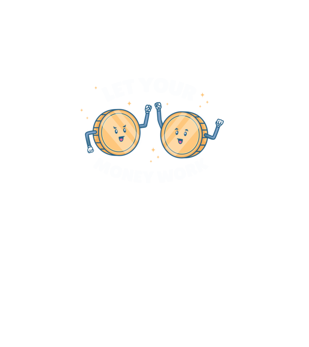 Let Your Money Work model turcoaz pe tricou