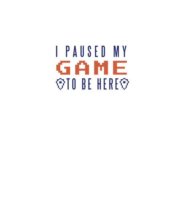 I Paused my game to be here model alb pe tricou