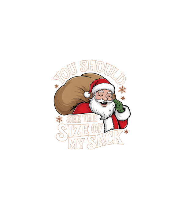 You Should See The Size Of My Sack Santa model negru pe tricou