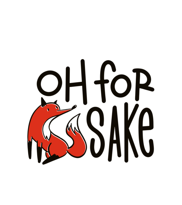 Oh for Fox Sake tricou cu vulpe model alb pe tricou