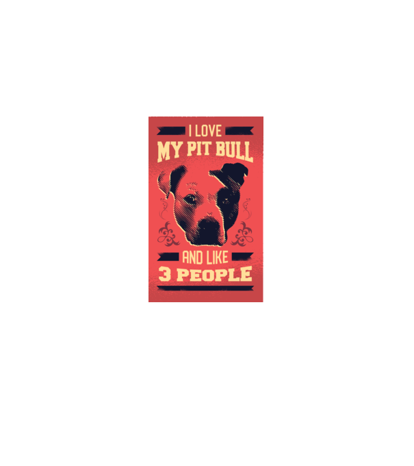 Îmi iubesc Pitbull-ul meu și încă 3 persoane model alb pe tricou